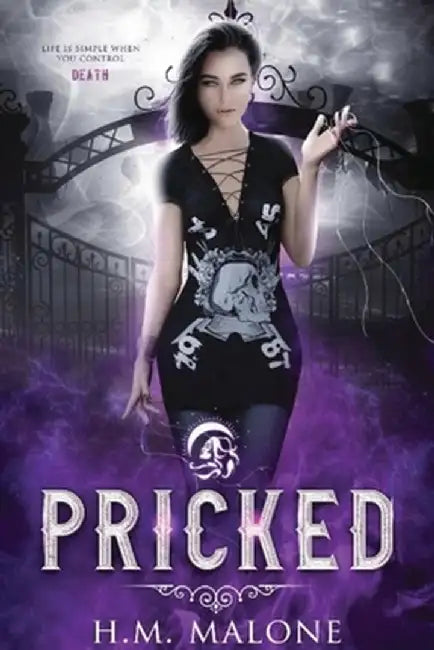Pricked by Haley M. Malone
