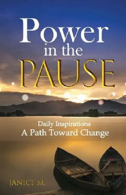 Power in the Pause: A Path Toward Change by Janice Mulligan