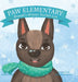 Paw Elementary: Brandi's Winter Bucket List by Katie Melko