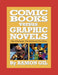 Comic Books versus Graphic Novels by Ramon S. Gil