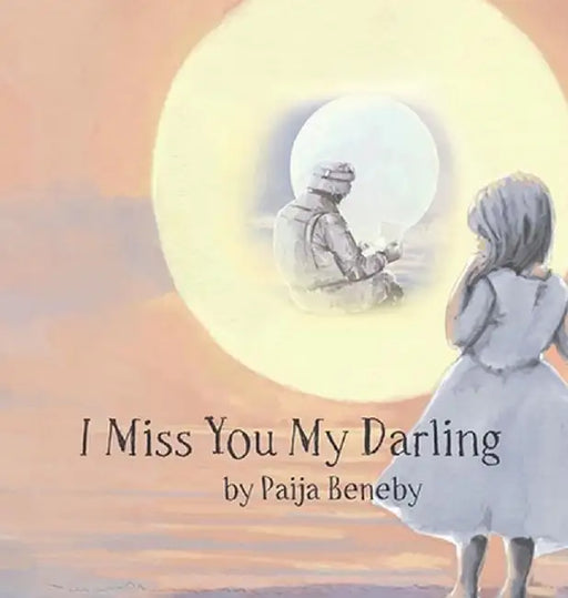 I Miss You My Darling by Beneby, Paija