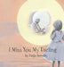 I Miss You My Darling by Beneby, Paija