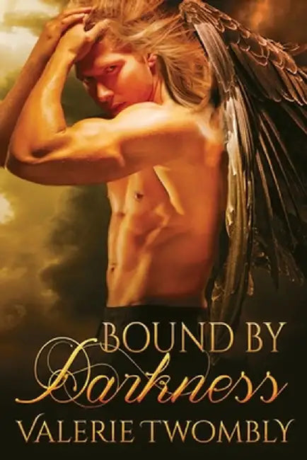 Bound By Darkness by Valerie Twombly