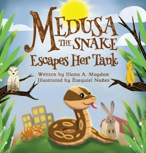 Medusa the Snake Escapes Her Tank by Elana a. Mugdan, Ezequiel Nuñez