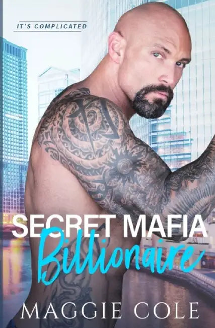 Secret Mafia Billionaire by Maggie Cole