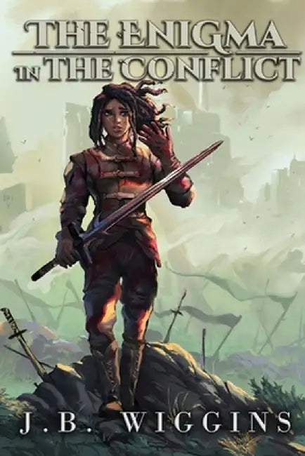 The Enigma in the Conflict by J. B. Wiggins