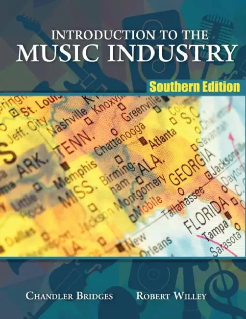 Introduction to the Music Industry: Southern Edition by Carol Wright Folbre
