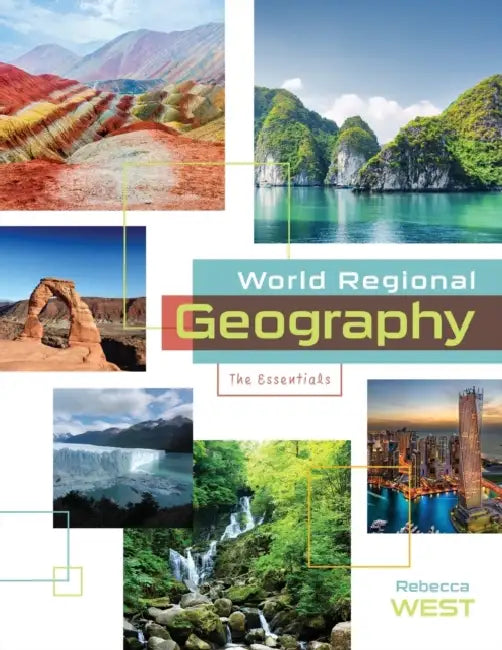 World Regional Geography by Kenneth E. Foote