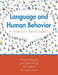 Language and Human Behavior: An Introduction to Topics in Linguistics by Brooke Laufer