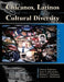 Chicanos, Latinos & Cultural Diversity: An Anthology by Anna Schur