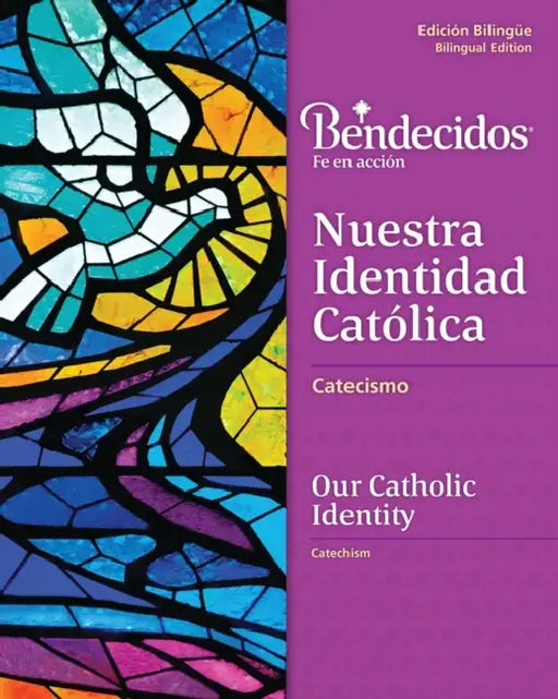 Bendecidos: Nuestra Identidad Catolica Level 4 Bilingual Workbook by Emma Donoghue