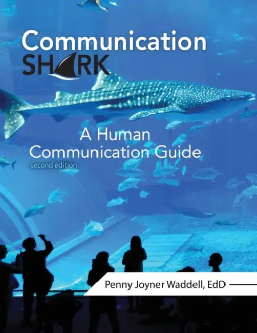 Communication Shark: A Human Communication Guide by Jan Middleton