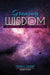 Growing Wisdom: An Invitation to Western Philosophy by Charles Cardwell