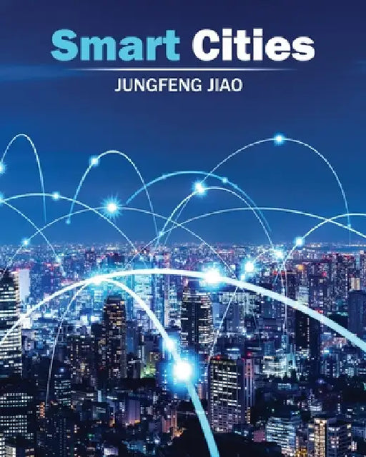 Smart Cities by Jiao Junfeng