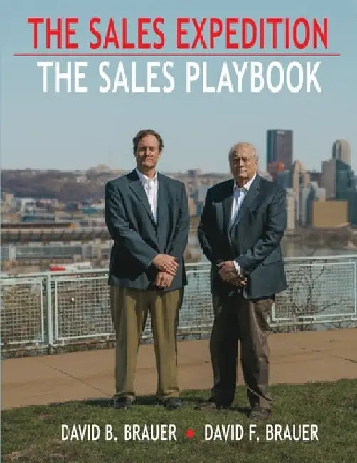 The Sales Expedition, the Sales Playbook by Brauer David F.