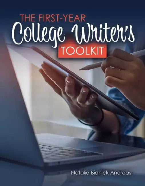 The First Year College Writer's Toolkit by Phidal Publishing