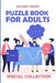 Puzzle Book For Adults: Creek Puzzles by Orlando Parker