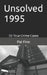 Unsolved 1995 by Pat Finn