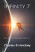 Infinity 7: What do you hear when aliens call? by Charles R. Hinckley