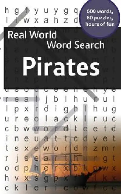 Real World Word Search: Pirates by Arthur Kundell