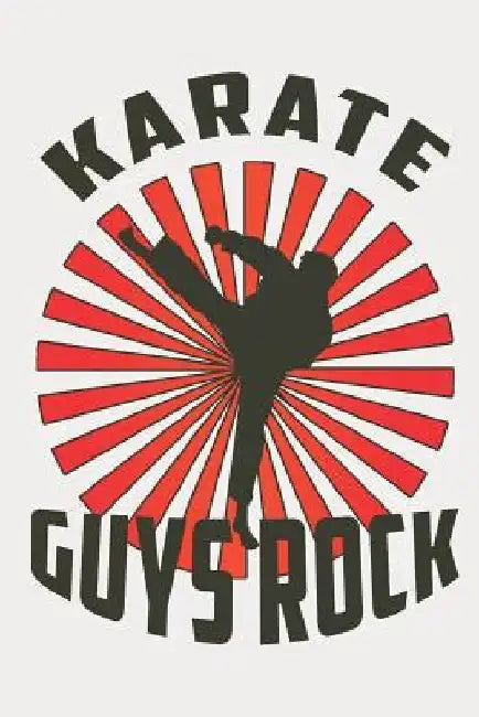 Karate Guys Rock by Sjg Publishing
