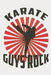 Karate Guys Rock by Sjg Publishing
