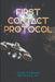 First-Contact Protocol by John Edward, Jr. Metroka