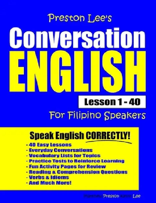 Preston Lee's Conversation English For Filipino Speakers Lesson 1 - 40 by Matthew Preston