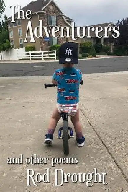 The Adventurers: and other poems by Rod Drought