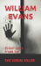 The Serial Killer: JOHNNY EAGER Private Eye by William Evans