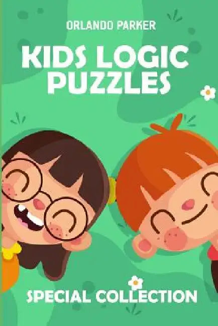 Kids Logic Puzzles: Masyu Puzzles by Orlando Parker