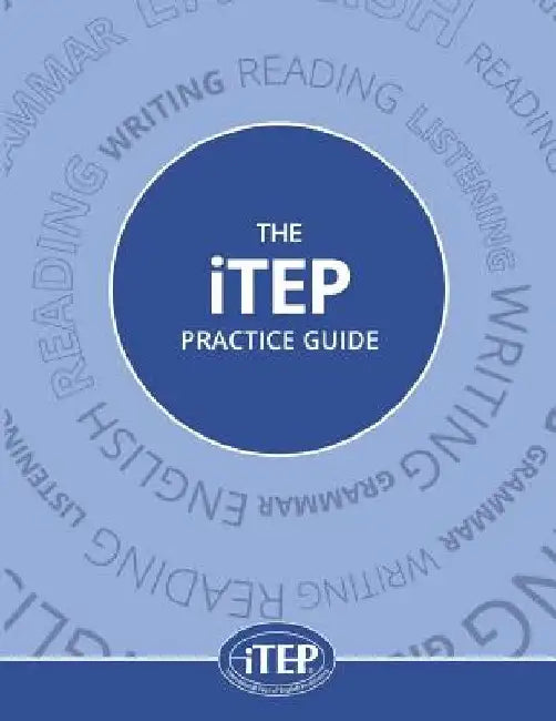 The Itep Practice Guide by LLC Itep International