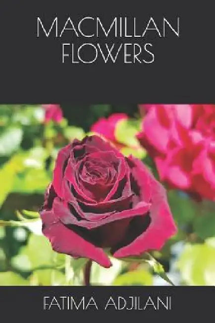 MacMillan Flowers by Fatima Adjilani