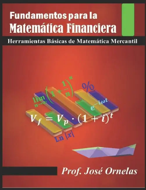 Fundamentos Para La Matemática Financiera