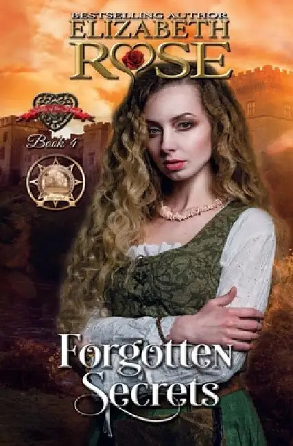 Forgotten Secrets by Elizabeth Rose