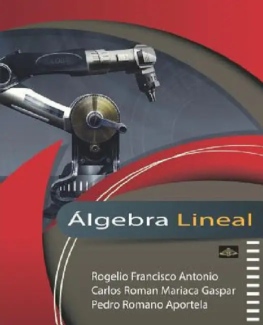Álgebra lineal by Mariaca Gaspar, Carlos Roman
