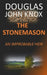 The Stonemason: An Improbable Heir by Douglas John Knox