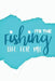 It's the Fishing Life for Me by Michelle's Notebook