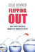 Flipping Out: Why Every Business Should Be Franchise Ready by Doug Downer