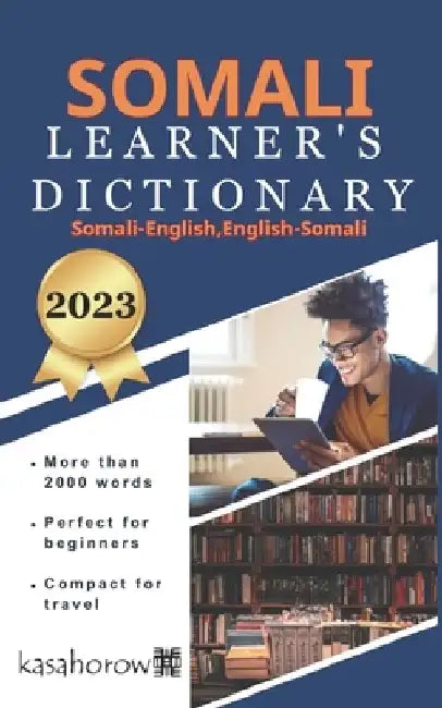 Somali Learner's Dictionary: Somali-English, English-Somali by Kasahorow