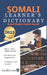 Somali Learner's Dictionary: Somali-English, English-Somali by Kasahorow