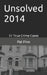 Unsolved 2014 by Pat Finn