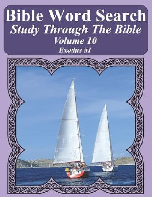 Bible Word Search Study Through The Bible: Volume 10 Exodus #1 by T. W. Pope