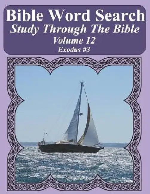 Bible Word Search Study Through The Bible: Volume 12 Exodus #3 by T. W. Pope