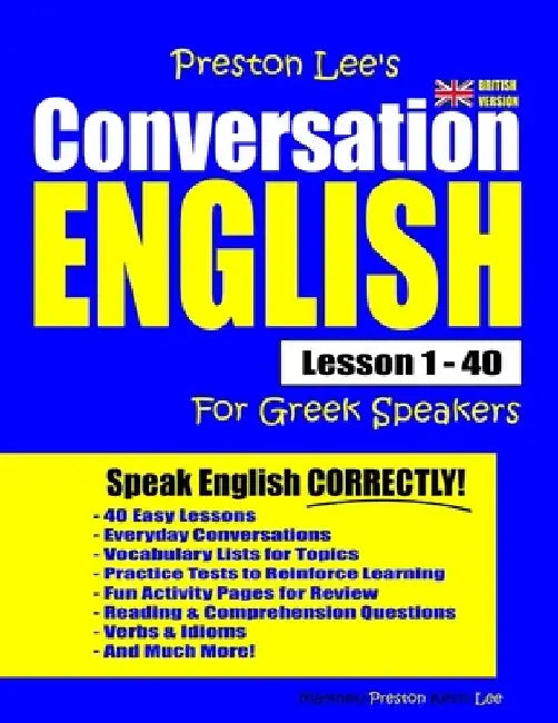 Preston Lee's Conversation English For Greek Speakers Lesson 1 - 40 (British Version) by Matthew Preston