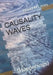 Causality Waves: (happenings) by David W. Losey