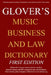 Music Business And Law Dictionary by A. Glover