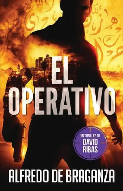 El Operativo by De Braganza, Alfredo