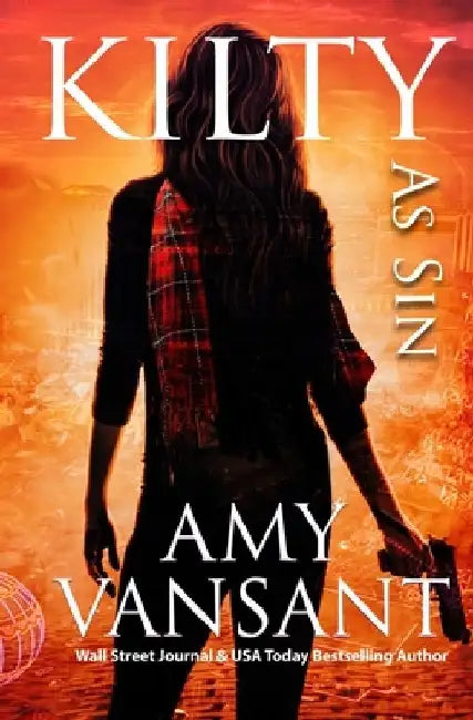 Kilty As Sin: Romantic Suspense Mystery Thriller by Amy Vansant