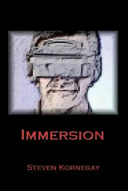Immersion by Steven Kornegay